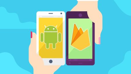 Android Firebase Masterclass – Master Google Firebase